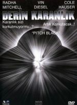 Derin Karanlık – Pitch Black 2000 Türkçe Dublaj izle