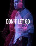 Don’t Let Go 2019 Türkçe Dublaj izle
