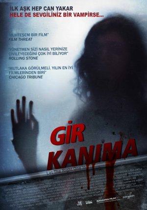 Gir Kanıma – Låt den rätte komma in 2008 Türkçe Dublaj izle